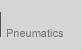 Pneumatics